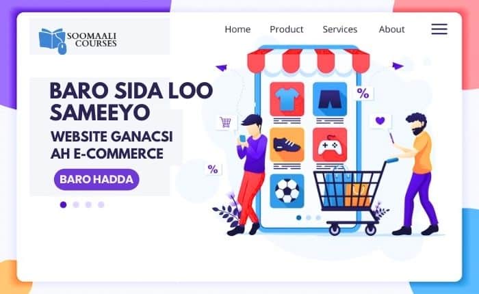 Home 26 baro sida loo sameeyo website ganacsi ah e-commerce.