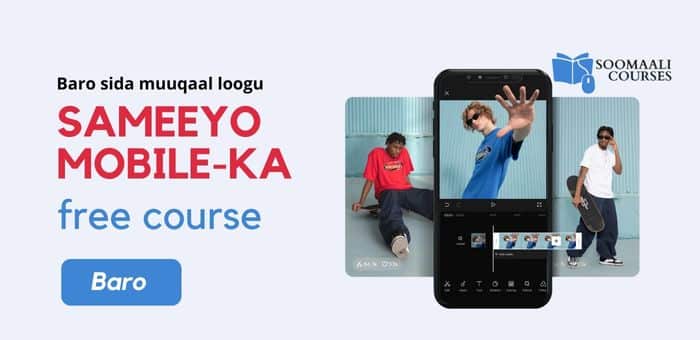Baro sida muuqaal loogu | Soomaali courses